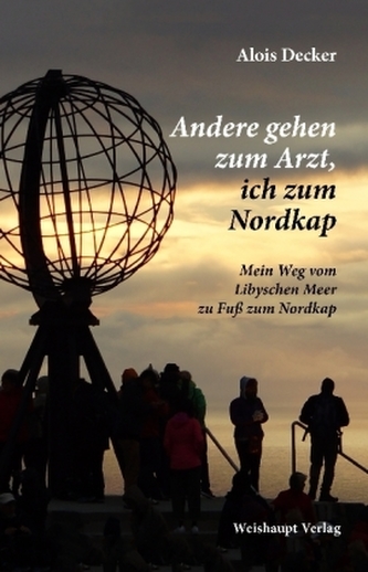 Andere gehen zum Arzt, ich zum Nordkap
