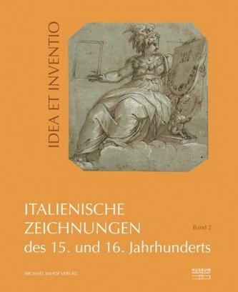 Italienische Zeichnungen des 15. und 16. Jahrhunderts aus der Sammlung der Kunstakademie Düsseldorf im Museum Kunstpalast. Bd.2