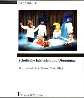 Schulische Inklusion und Übergänge