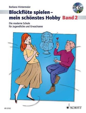 Blockflöte spielen - mein schönstes Hobby Blockflöte spielen - mein schönstes Hobby