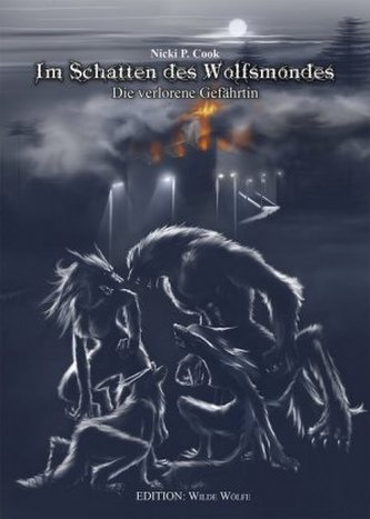 Im Schatten des Wolfsmondes - Die verlorene Gefährtin