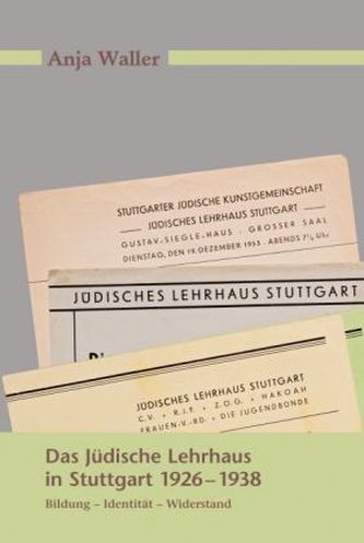 Das Jüdische Lehrhaus in Stuttgart 1926-1938