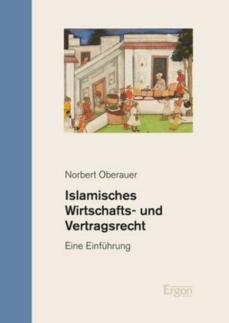 Islamisches Wirtschafts- und Vertragsrecht
