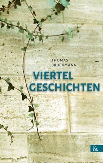 Viertelgeschichten Viertelgeschichten