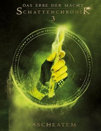 Das Erbe der Macht - Schattenchronik: Ascheatem