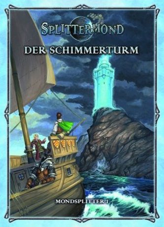 Splittermond, Der Schimmerturm