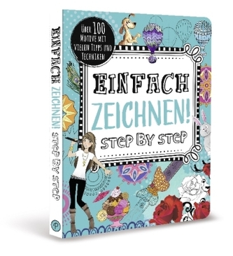 Einfach zeichnen! Step by Step