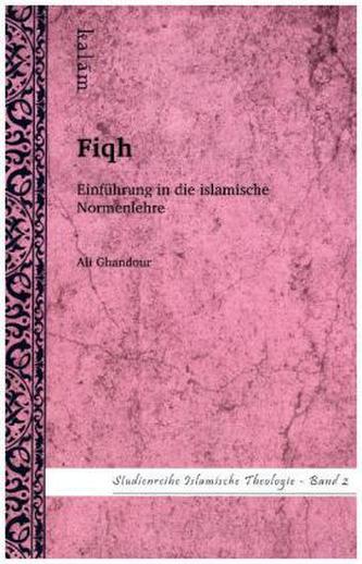Fiqh - Einführung in die Normenlehre