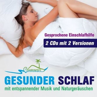 Gesunder Schlaf - Geführte Meditation, 2 Audio-CDs