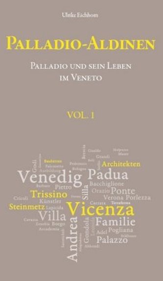 Palladio-Aldinen. Bd.1 Palladio-Aldinen. Bd.1