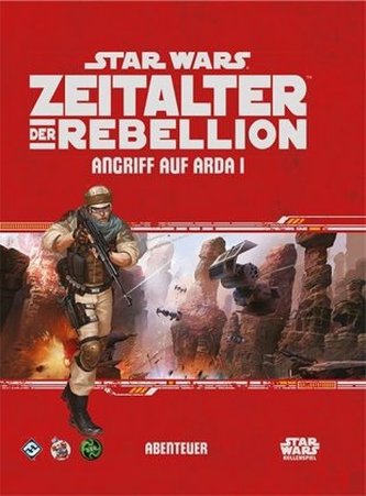 Star Wars, Zeitalter der Rebellion - Angriff auf Arda I