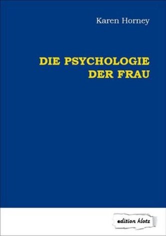 Psychologie der Frau Psychologie der Frau