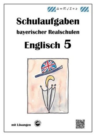 Englisch 5 - Schulaufgaben bayerischer Realschulen