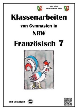 Französisch 7 (Découvertes) - Klassenarbeiten von Gymnasien in NRW - mit Lösungen