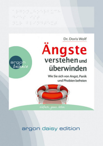 Ängste verstehen und überwinden, 1 MP3-CD (DAISY Edition) Ängste verstehen und überwinden, 1 MP3-CD (DAISY Edition)