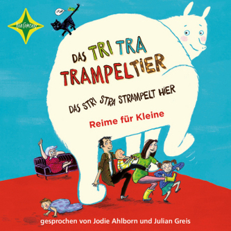 Das Tri Tra Trampeltier, das stri stra strampelt hier, 1 Audio-CD Das Tri Tra Trampeltier, das stri stra strampelt hier, 1 Audio-CD