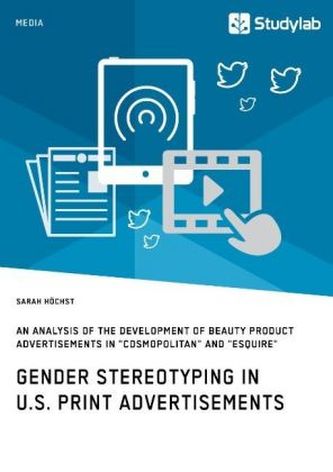 Gender Stereotyping in U.S. American Print Advertisements