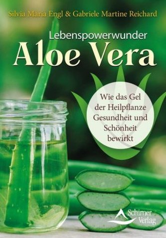 Lebenspowerwunder Aloe vera