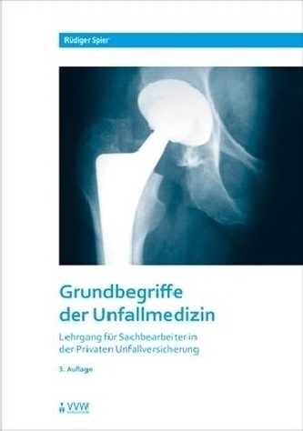 Grundbegriffe der Unfallmedizin