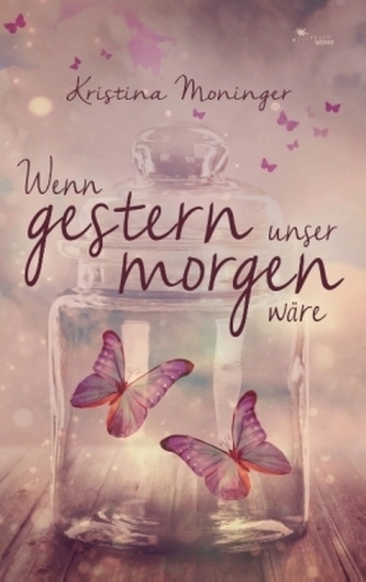 Wenn gestern unser morgen wäre Wenn gestern unser morgen wäre