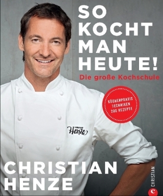 So kocht man heute! So kocht man heute!