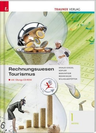 Rechnungswesen Tourismus 1 HF/TFS, m. Übungs-CD-ROM Rechnungswesen Tourismus 1 HF/TFS, m. Übungs-CD-ROM