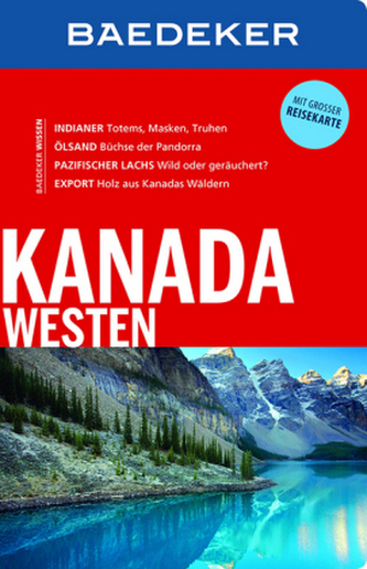 Baedeker Reiseführer Kanada Westen Baedeker Reiseführer Kanada Westen
