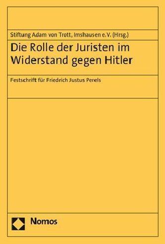 Die Rolle der Juristen im Widerstand gegen Hitler