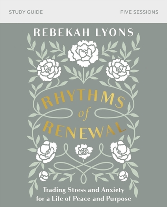 Rhythms of Renewal Study Guide