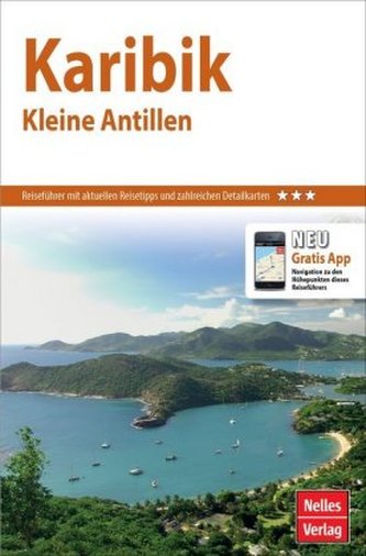 Nelles Guide Reiseführer Karibik - Kleine Antillen