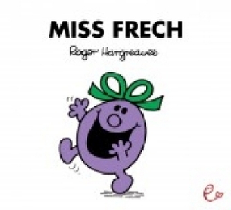 Mr. Men und Little Miss - Miss Frech