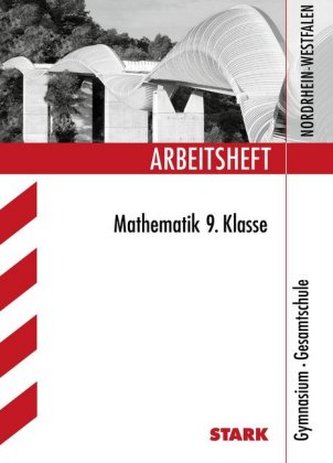 Arbeitsheft Mathematik 9. Klasse, Gymnasium / Gesamtschule Nordrhein-Westfalen