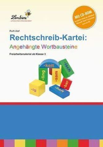Rechtschreib-Kartei: Angehängte Wortbausteine, m. CD-ROM