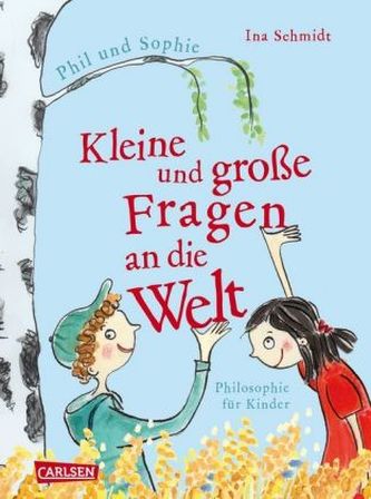 Kleine und große Fragen an die Welt Kleine und große Fragen an die Welt