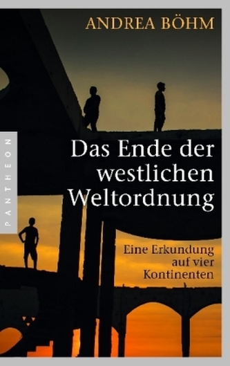 Das Ende der westlichen Weltordnung Das Ende der westlichen Weltordnung