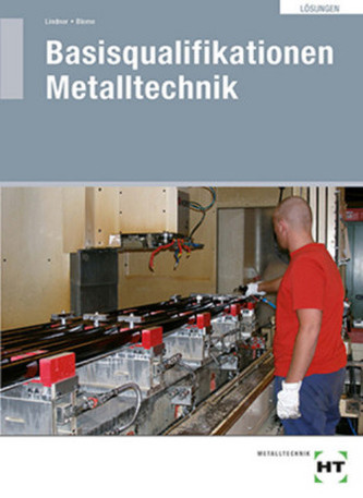 Basisqualifikationen Metalltechnik, Lösungen