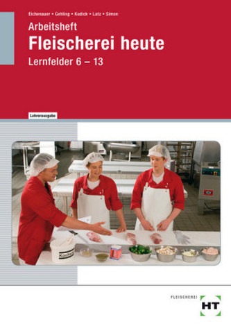 Arbeitsheft mit eingedruckten Lösungen Fleischerei heute