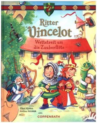 Ritter Vincelot - Wettstreit um die Zauberflöte