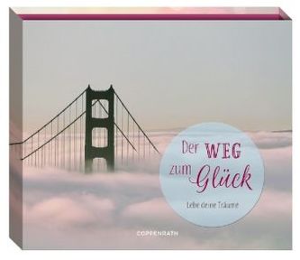 Der Weg zum Glück