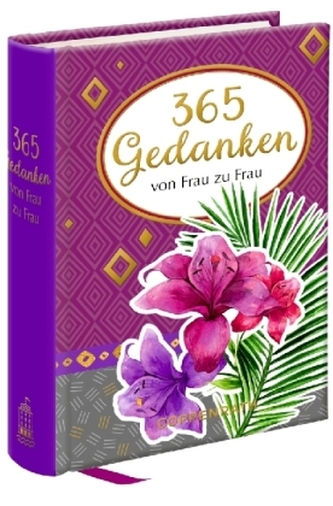 365 Gedanken von Frau zu Frau