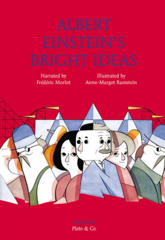 Albert Einstein's Bright Ideas Albert Einstein's Bright Ideas