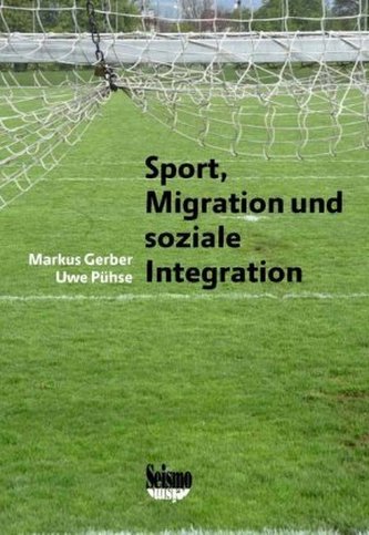 Sport, Migration und soziale Integration Sport, Migration und soziale Integration