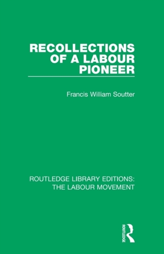 Recollections of a Labour Pioneer Recollections of a Labour Pioneer