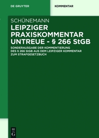 Leipziger Praxiskommentar Untreue - 266 StGB Leipziger Praxiskommentar Untreue - 266 StGB