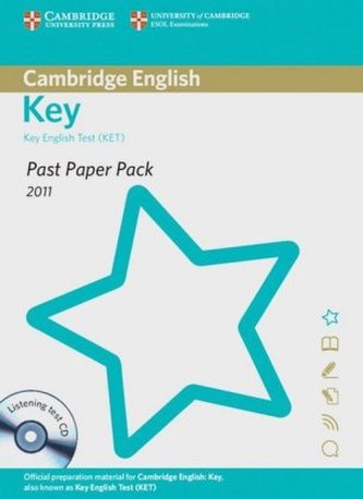 Cambridge English: Key 2011 (KET), w. Audio-CD Cambridge English: Key 2011 (KET), w. Audio-CD