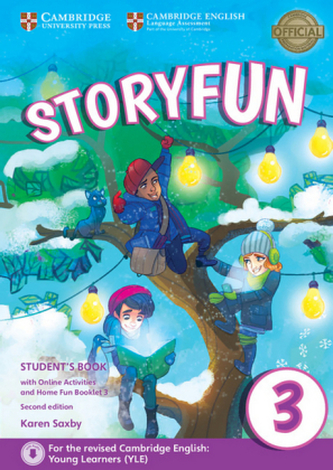 Storyfun for Starters, Movers and Flyers (Second Edition) - Level 3 - Student's Book with online activities and Home Fun Booklet Storyfun for Starters, Movers and Flyers (Second Edition) - Level 3 - Student's Book with online activities and Home Fun Booklet