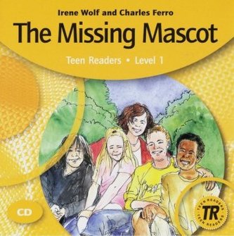 The Missing Mascot, 1 Audio-CD The Missing Mascot, 1 Audio-CD