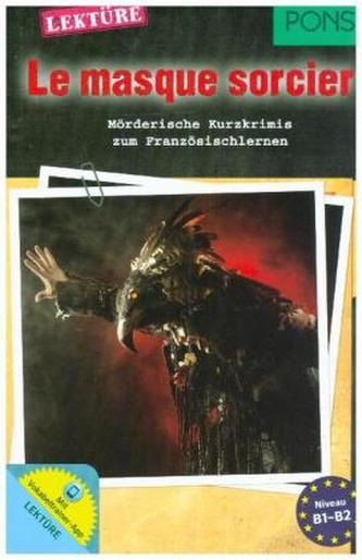 PONS Lektüre Le masque sorcier
