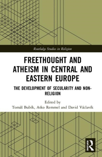 Freethought and Atheism in Central and Eastern Europe
