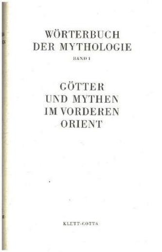 Götter und Mythen im Vorderen Orient Götter und Mythen im Vorderen Orient